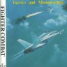 Fighter Combat - Tactics & Maneuvering